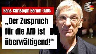 Hans-Christoph Berndt (AfD): „Der Zuspruch für die AfD ist überwältigend!“