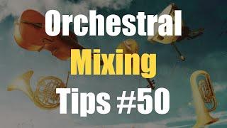 Orchestral Mixing Tips #50 - Double Decker Transient