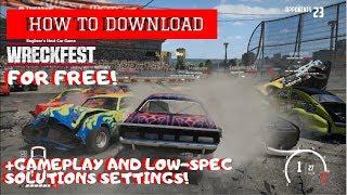 WRECK FEST! DOWNLOAD FOR FREE! + LOWSPEC SOLUTIONS! NEW 2019!