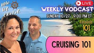 Cruise 101 | What do you need to know for your first cruise?