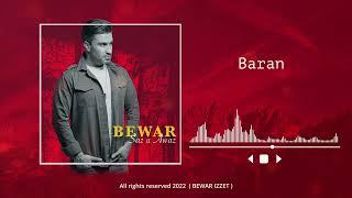 Bewar Izzet - Baran ( Saz u Awaz album ) 2022