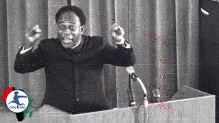 Kwame Nkrumah Speech that Predicted the Current African Awakening