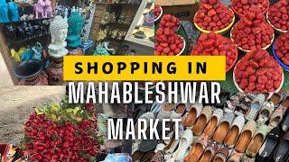 Mahableshwar Shopping Market | Best Market to Visit | Variety of Shoes | Mahableshwar Market Guide 