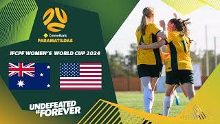 CommBank ParaMatildas v USA | IFCPF Women's World Cup 2024