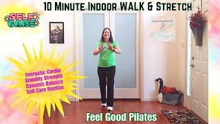 10 Minute Indoor Walking Workout | Beginner Pilates | Good Morning Stretch | Stress Relief Exercises