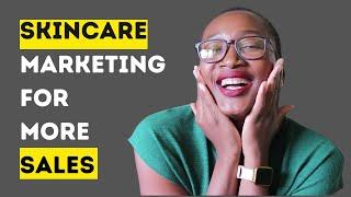 HOW TO PROMOTE YOUR SKINCARE BUSINESS | MARKETING TIPS | 2024