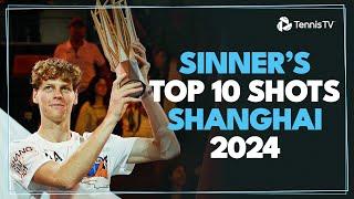 Top 10 Jannik Sinner Shots  | Shanghai 2024