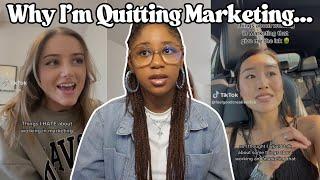 Why I'm Quitting Marketing | Oversaturated Job Market, Low Salaries, Switching Careers, Etc.