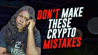 8 Worst Mistakes to avoid in Crypto as a beginner (With real life examples).