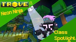 Neon Ninja Class Spotlight! || Trove Beta [HD Remake]
