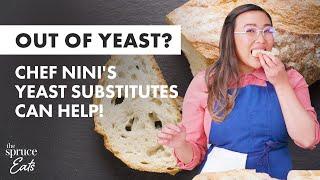 Yeast Substitutes For Baking Bread At Home With Chef Nini | The Spruce Eats #BakeWithUs