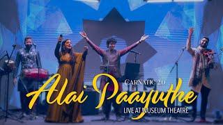 Alai Paayuthe | Live in Chennai | Carnatic 2.0