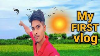 my first vlog ll vlog videos ll anuj Kumar official mix vlogs#vlogs new vlog kya h o may  my first