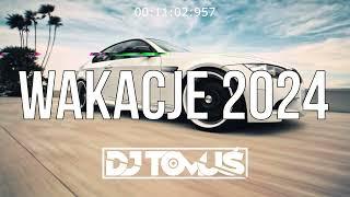  WAKACJE 2024 / LATO   [ Najlepsza VIXA Do Auta ] Vol.720 #REMIXY #POMPA #viral #VIXA @DJ TomUś