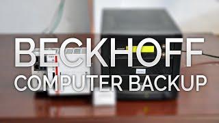 How to Backup a Beckhoff Computer