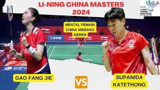 GAO FANG JIE (CHN ) VS SUPANIDA KATETHONG (CHN) | CHINA MASTERS 2024