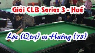 [Dzungscor] BIDA ONLINE - Hướng vs Lộc Vòng loại giải CLB Series Huế Billiards libre