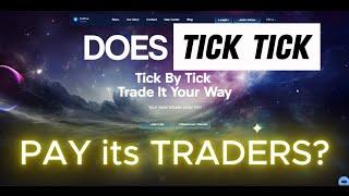 Does Tick Tick Trader Pay??