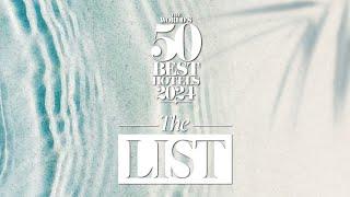 The World's 50 Best Hotels 2024