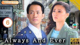 [Eng Sub] | TVB Romance | Always And Ever 情逆三世緣 06/31 | Bobby Au-Yeung Esther Kwan Ngo | 2013