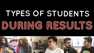 TYPES OF STUDENTS DURING RESULTS | Ashish Chanchlani