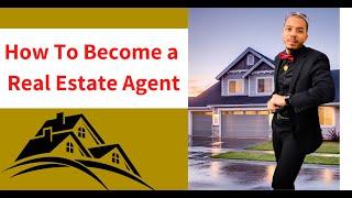 How to Get Your Real Estate License | Become a Real Estate Agent | 2020