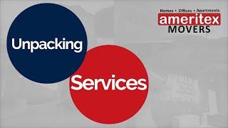 Ameritex Movers | Unpacking Services