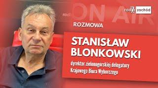 Stanisław Blonkowski, dyrektor zielonogórskiej delegatury Krajowego Biura Wyborczego