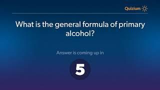 What is the general formula of primary alcohol - Alcohol Quiz