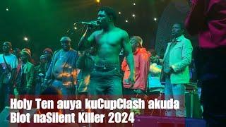 Holy Ten auya kuCupClash akutoda Blot na Silent Killer pastage auya akatsamwa Harare CupClash 2024