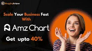 AMZChart: Your Secret Weapon for Amazon Product Research 