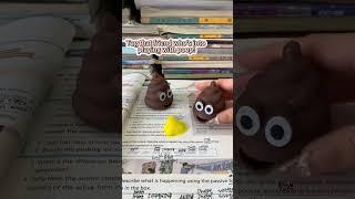 Wanna play with poop together?#toys #interesting  #toy #funny #fun #laugh #comdey #abstract #poop