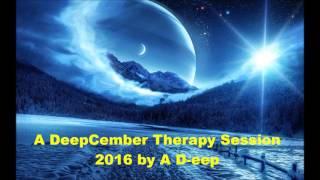 DeepCember Therapy Mix 2016 by A D-eep