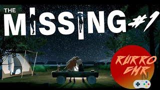 Rurro prueba THE MISSING (1) Un juego un poco gore