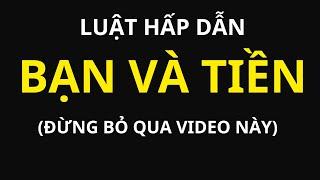 Thay Đổi SUY NGHĨ Của Bạn Về TIỀN Trước Khi Quá Muộn | Luật Hấp Dẫn