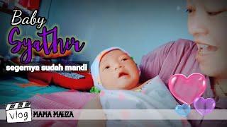 SEGERNYA BABY SYATHIR MANDI