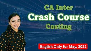 Cost and Management Accounting | CA Inter | Crash course