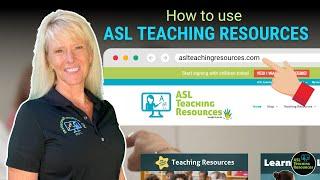 How to use ASL Teaching Resources