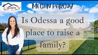 Discover Why Odessa, Florida Is The Perfect Place To Raise Your Family