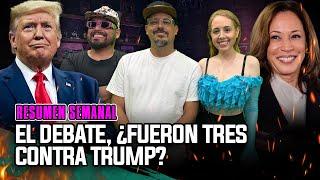 “FUERON TRES CONTRA TRUMP” - debate presidencial, política en PR Y Rauw en VMAs - RESUMEN SEMANAL