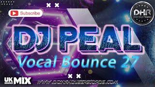 Dj Peal - Vocal Bounce 27 - DHR