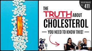 The Truth About Cholesterol | The ATP Project 411