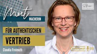 Claudia Freimuth: Mutmacherin für authentischen Vertrieb