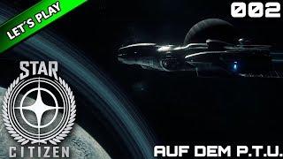 STAR CITIZEN [LET'S PLAY] #002 ⭐ FREELANCER AUF DEM PTU | GAMEPLAY DEUTSCH/GERMAN