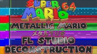 Super Mario 64 - Metallic Mario - FL Studio Deconstruction