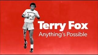 Terry Fox, Anything's Possible