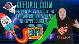 REFUND COIN $RFD  Cryptocurrency REVOLUTION!!!!!