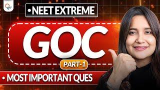 DAY 1 |GOC PART 1 QUES PRACTICE FOR NEET | MOST IMPORTANT QUESTIONS |  QUALITY SPEAKS