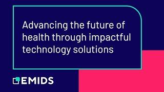 Emids - Advancing the future of health through impactful technology solutions