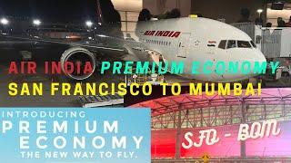 Air India Premium Economy, San Francisco to Mumbai